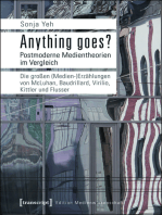 Anything goes? Postmoderne Medientheorien im Vergleich: Die großen (Medien-)Erzählungen von McLuhan, Baudrillard, Virilio, Kittler und Flusser