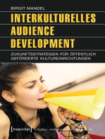 Interkulturelles Audience Development: Zukunftsstrategien für öffentlich geförderte Kultureinrichtungen