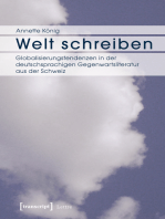 Welt schreiben: Globalisierungstendenzen in der deutschsprachigen Gegenwartsliteratur aus der Schweiz