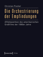 Die Orchestrierung der Empfindungen: Affektpoetiken des amerikanischen Großfilms der 1990er Jahre