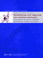 Handhabung und Lagerung von mobilem Kulturgut: Ein Handbuch für Museen, kirchliche Institutionen, Sammler und Archive