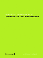 Architektur und Philosophie: Grundlagen. Standpunkte. Perspektiven.