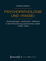 Psychopathologie und »Rasse«: Verhandlungen »rassischer« Differenz in der Erforschung psychischer Leiden (1890-1933)