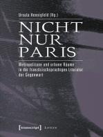 Nicht nur Paris: Metropolitane und urbane Räume in der französischsprachigen Literatur der Gegenwart
