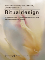 Ritualdesign: Zur kultur- und ritualwissenschaftlichen Analyse »neuer« Rituale