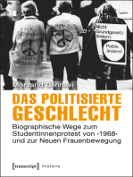 Das politisierte Geschlecht: Biographische Wege zum Studentinnenprotest von ›1968‹ und zur Neuen Frauenbewegung