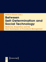 Between Self-Determination and Social Technology: Medicine, Biopolitics and the New Techniques of Procedural Management