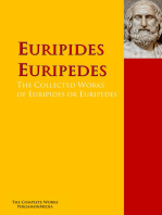 The Collected Works of Euripides or Euripedes: The Complete Works PergamonMedia