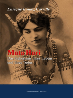 Mata Hari: Das Geheimnis ihres Lebens und ihres Todes