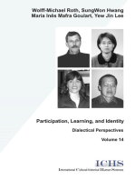 Participation, Learning, and Identity: Dialectical Perspectives