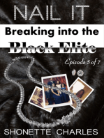 Episode 5 of 7 - Nail It: Breaking into the Black Elite (Fall from Grace)