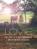 Lovie: The Story of a Southern Midwife and an Unlikely Friendship