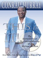 This Is It!: The Secret Lives of Dr. Conrad Murray and Michael Jackson