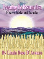 Preparing for Resurrection: Modern Fables and Parables