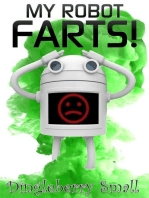 My Robot Farts: My Robot Farts, #1