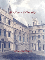 The Haute Fellowship