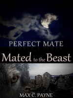 Perfect Mate: Mated to the Beast: Perfect Mate, #1