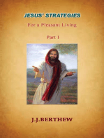 Jesus' Strategies for a Pleasant Living: Vol. 1