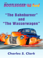 The Bahnburner and The Wasserwagen