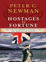 Hostages to Fortune: The United Empire Loyalists and the Making of Canada