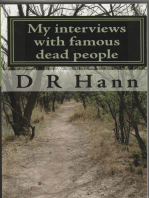 My Interviews with Famous Dead People