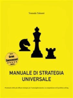 Manuale di strategia universale: Prontuario delle più efficaci strategie per l'automiglioramento, la competizione ed il problem solving