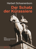 Der Schatz der Kürassiere: Eine deutsch-französische Geschichte