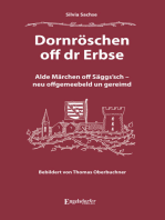 Dornröschen off dr Erbse: Alte Märchen in sächsischer Mundart gereimt