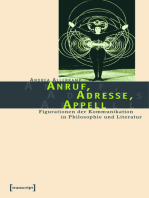 Anruf, Adresse, Appell: Figurationen der Kommunikation in Philosophie und Literatur