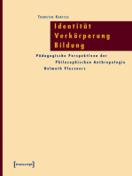 Identität - Verkörperung - Bildung: Pädagogische Perspektiven der Philosophischen Anthropologie Helmuth Plessners