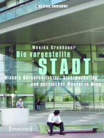 Die vorgestellte Stadt: Globale Büroarchitektur, Stadtmarketing und politischer Wandel in Wien