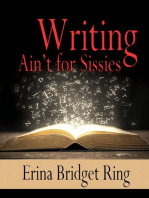 Writing Ain't for Sissies
