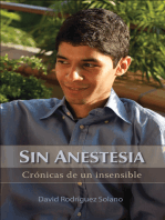 Sin Anestesia: Crónicas De Un Insensible