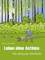 Leben ohne Asthma: Die Buteyko Methode