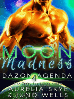 Moon Madness: Dazon Agenda, #4