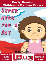 Superhero For a Day