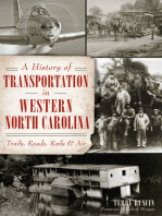 A History of Transportation in Western North Carolina: Trails, Roads, Rails and Air