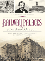 Railway Palaces of Portland, Oregon: The Architectural Legacy of Henry Villard