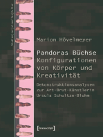 Pandoras Büchse: Konfigurationen von Körper und Kreativität. Dekonstruktionsanalysen zur Art-Brut-Künstlerin Ursula Schultze-Bluhm