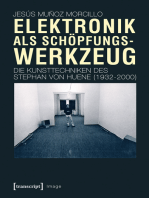 Elektronik als Schöpfungswerkzeug: Die Kunsttechniken des Stephan von Huene (1932-2000)