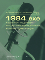 1984.exe: Gesellschaftliche, politische und juristische Aspekte moderner Überwachungstechnologien