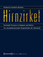 Hirnzirkel: Kreisende Prozesse in Computer und Gehirn: Zur neurokybernetischen Vorgeschichte der Informatik