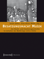 Besatzungsmacht Musik: Zur Musik- und Emotionsgeschichte im Zeitalter der Weltkriege (1914-1949)