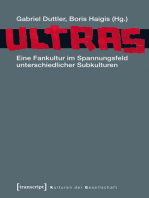 Ultras: Eine Fankultur im Spannungsfeld unterschiedlicher Subkulturen