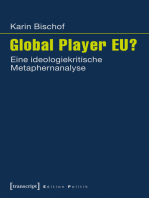 Global Player EU?: Eine ideologiekritische Metaphernanalyse