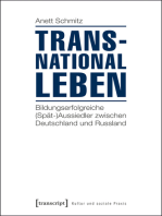 Transnational leben: Bildungserfolgreiche (Spät-)Aussiedler zwischen Deutschland und Russland