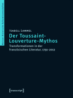 Der Toussaint-Louverture-Mythos: Transformationen in der französischen Literatur, 1791-2012