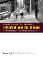 Infrastrukturen des Urbanen: Soundscapes, Landscapes, Netscapes