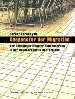 Gespenster der Migration: Zur Genealogie illegaler Einwanderung in der Bundesrepublik Deutschland