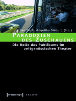 Paradoxien des Zuschauens: Die Rolle des Publikums im zeitgenössischen Theater